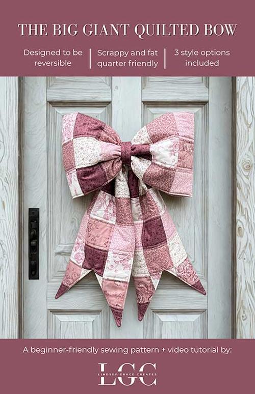 The Big Giant Quilted Bow by Lindsey Grace