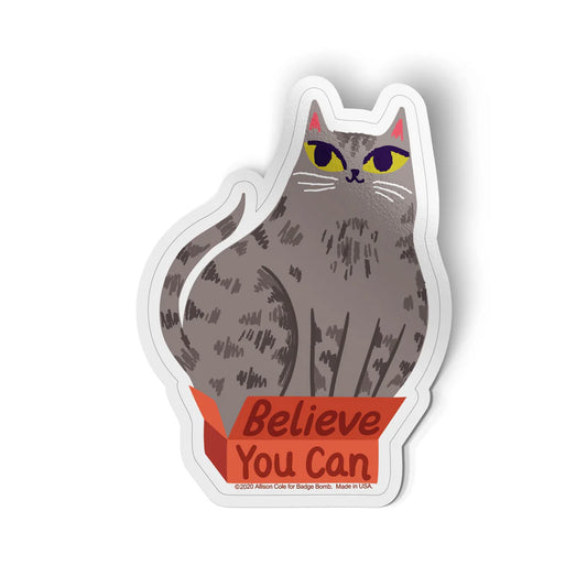 Cat Sticker Believe You Can