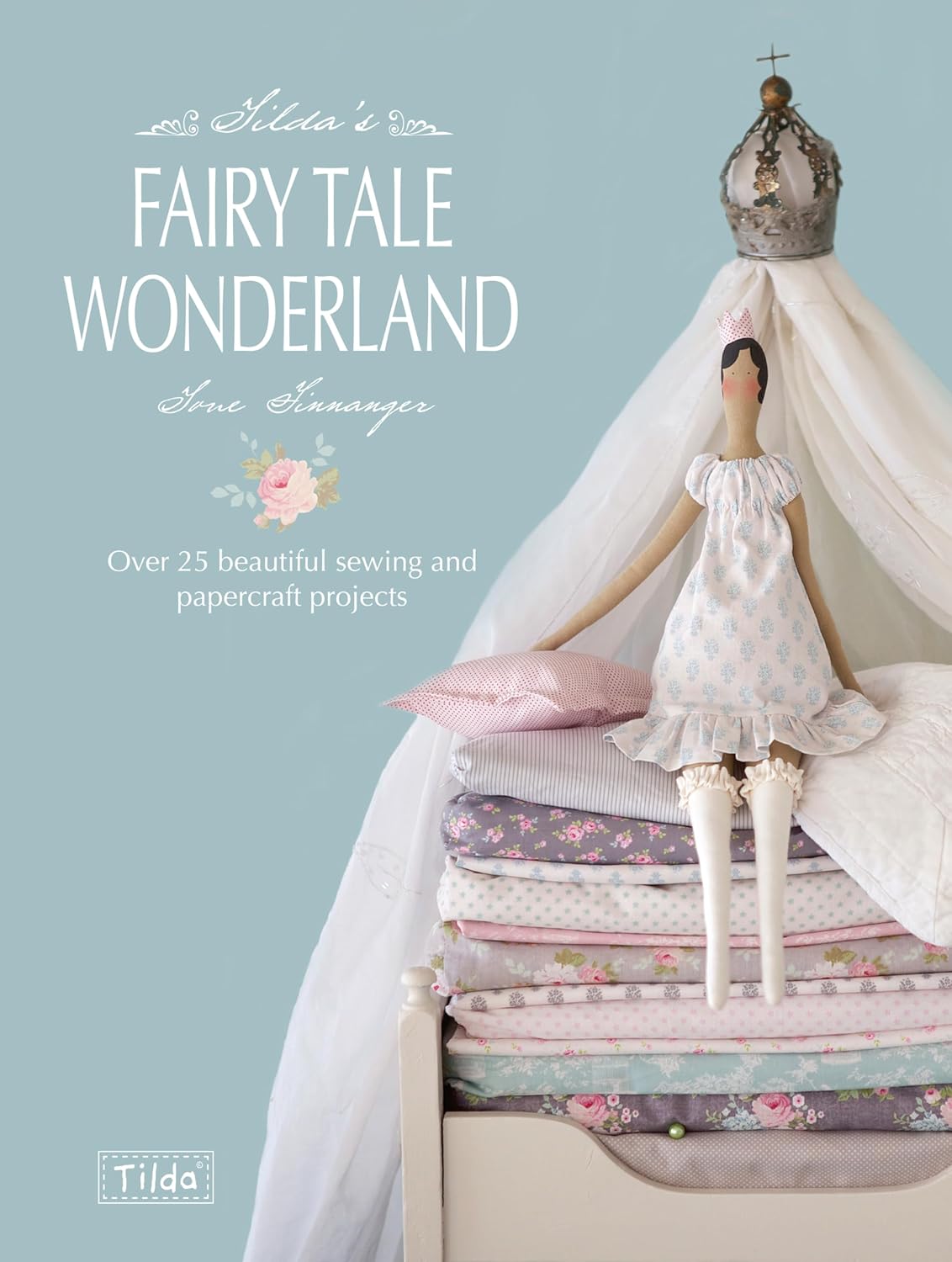 Tilda's Fairy Tale Wonderland by Tone Finnanger