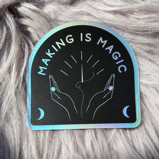 Making is Magic Sticker