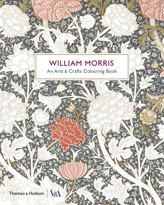 William Morris An Arts and Crafts Coloring Book