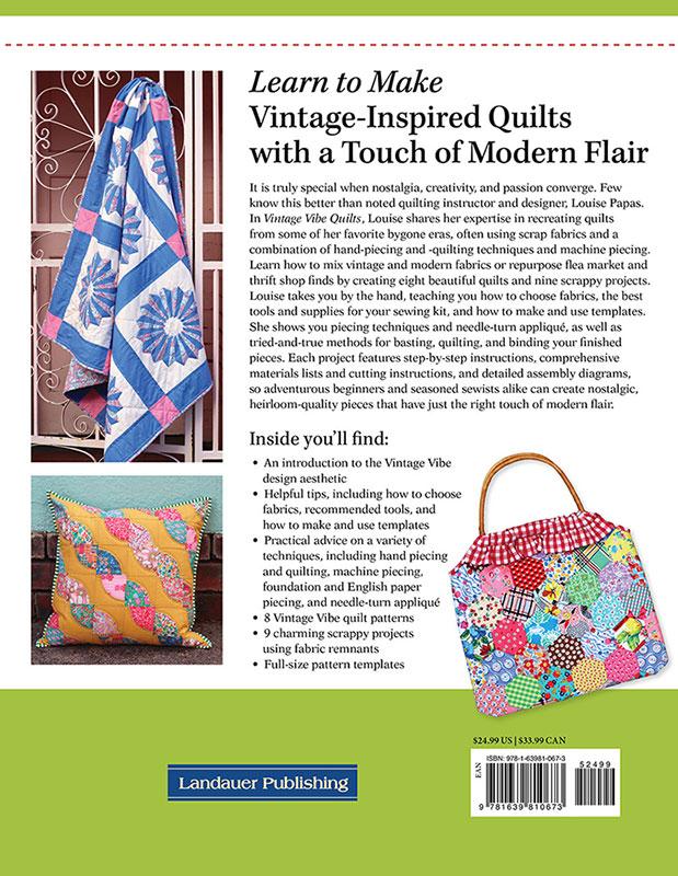 Vintage Vibe: Quilts & Projects by Louise Papas