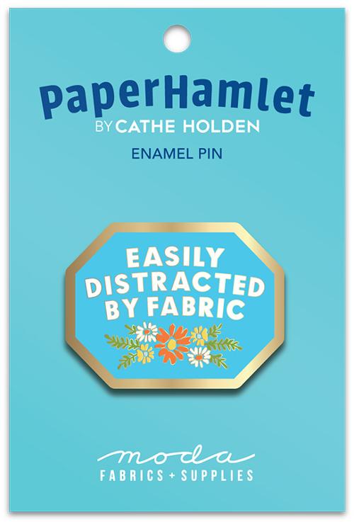 Easily Distracted By Fabric Enamel Pin