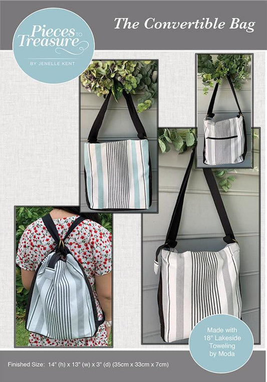 Pieces To Treasure: The Convertible Bag Pattern