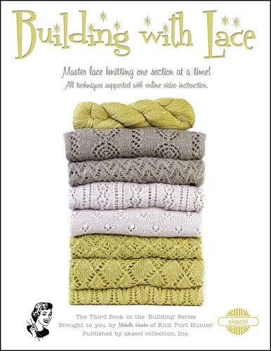 Building with Lace Pattern Book by Michelle Hunter of Knit Purl Hunter