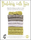 Building with Lace Pattern Book by Michelle Hunter of Knit Purl Hunter