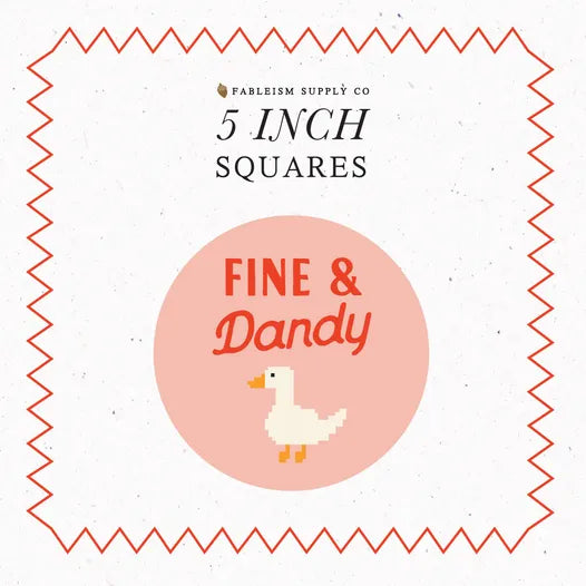 Fine and Dandy - Charm Pack