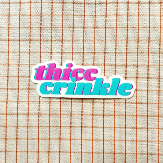 Feral Notions: Thicc Crinkle Sticker