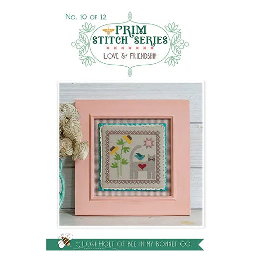 Prim Stitch Series by Lori Holt: Love & Friendship