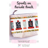 Spools on Parade Pouch