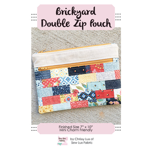 Sew Lux: Brickyard Double Zip Pouch Pattern