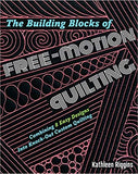The Building Blocks of Free-Motion Quilting