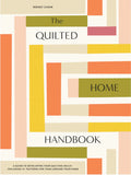 The Quilted Home Handbook
