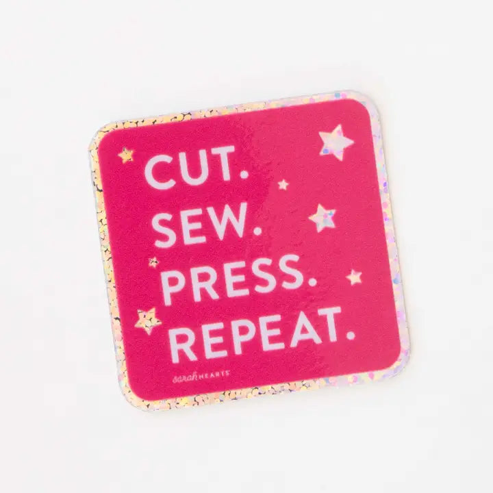 Cut Sew Press Repeat Vinyl Sticker