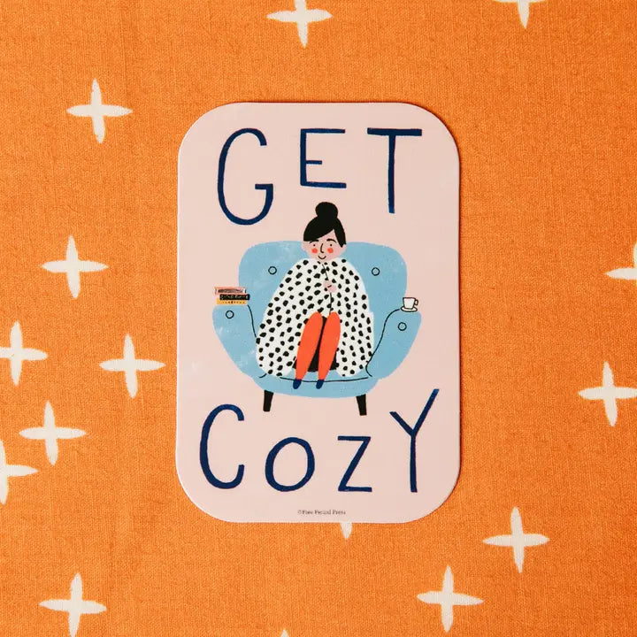 Get Cozy Vinyl Sticker
