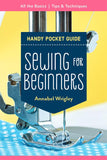 Handy Pocket Guide: Sewing for Beginners by Annabel Wrigley