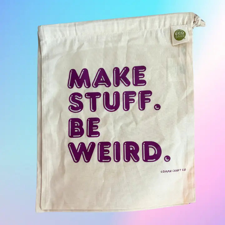 Make Stuff Be Weird Project Bag