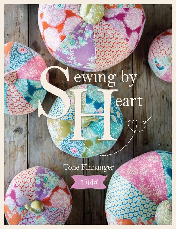 Sewing by Heart by Tone Finnanger