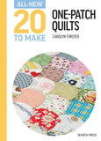 One-Patch Quilts by Carolyn Forster