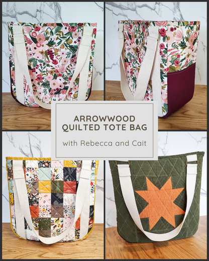 Quilted Arrowwood Tote w/ Cait & Rebecca