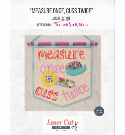 Measure Once Cuss Twice Wall Hanging Kit