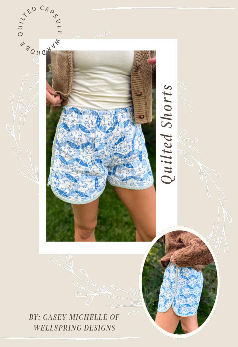 Quilted Capsule Wardrobe: Quilted Shorts Pattern