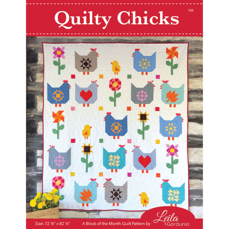 Quilty Chicks Block of The Month Quilt Pattern