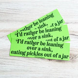 Pickles Bumper Sticker