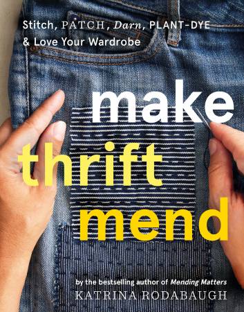 Make, Thrift, Mend