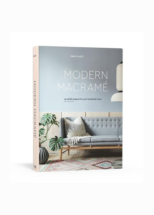 Modern Macrame by Emily Katz