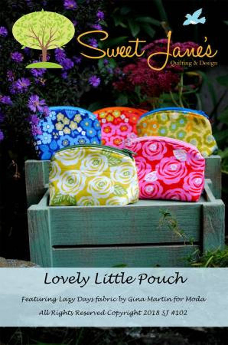 Sweet Jane's Quilting & Design - Lovely Little Pouch