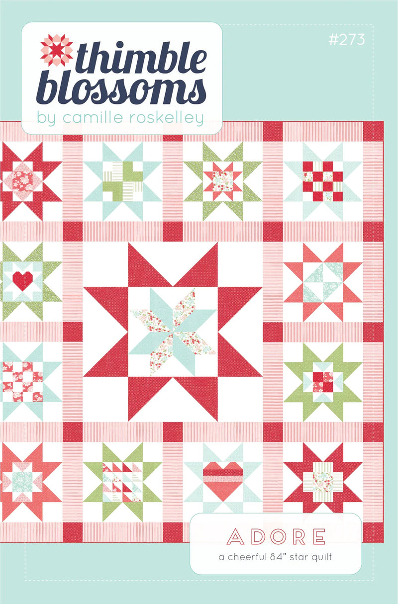 Adore Quilt Pattern by Camille Roskelley